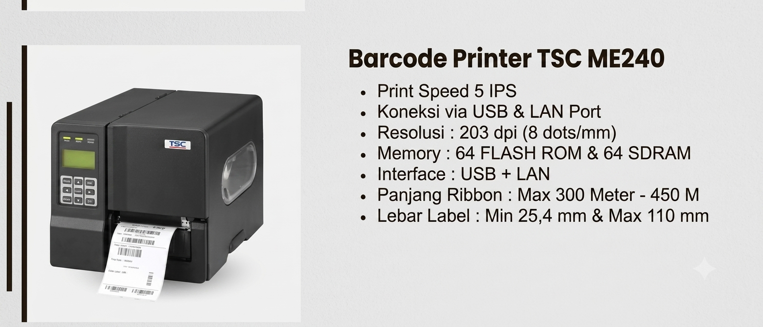 TSC ME240: Barcode Printer Industri Tangguh untuk Kebutuhan Cetak Label Skala Besar