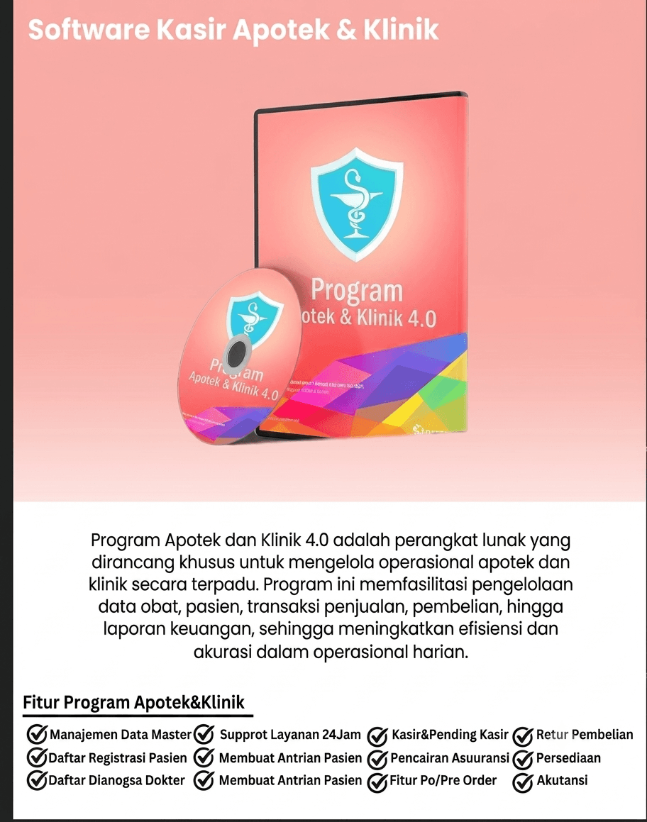 Program Apotek & Klinik 4.0: Software Kasir dan Manajemen Terpadu untuk Operasional Lebih Efisien