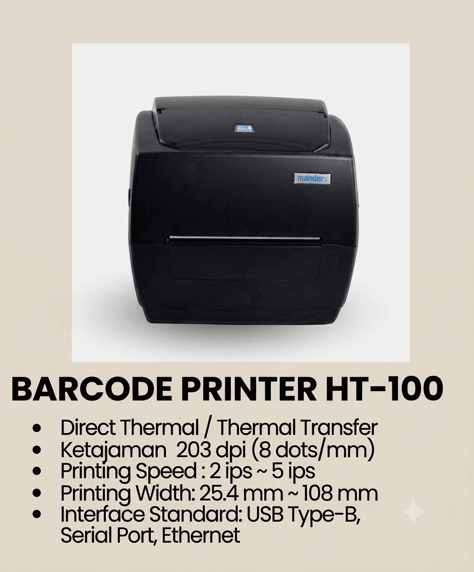 HT-100: Printer Barcode Fleksibel dengan Dukungan Thermal Transfer dan Direct Thermal