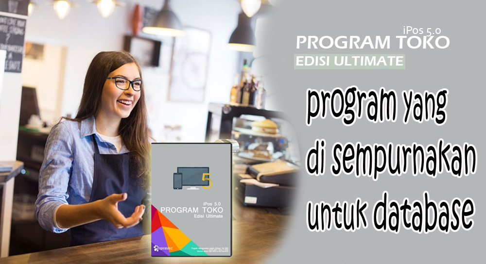 Dapatkan Software Toko iPos 5.0 Edisi Ultimate