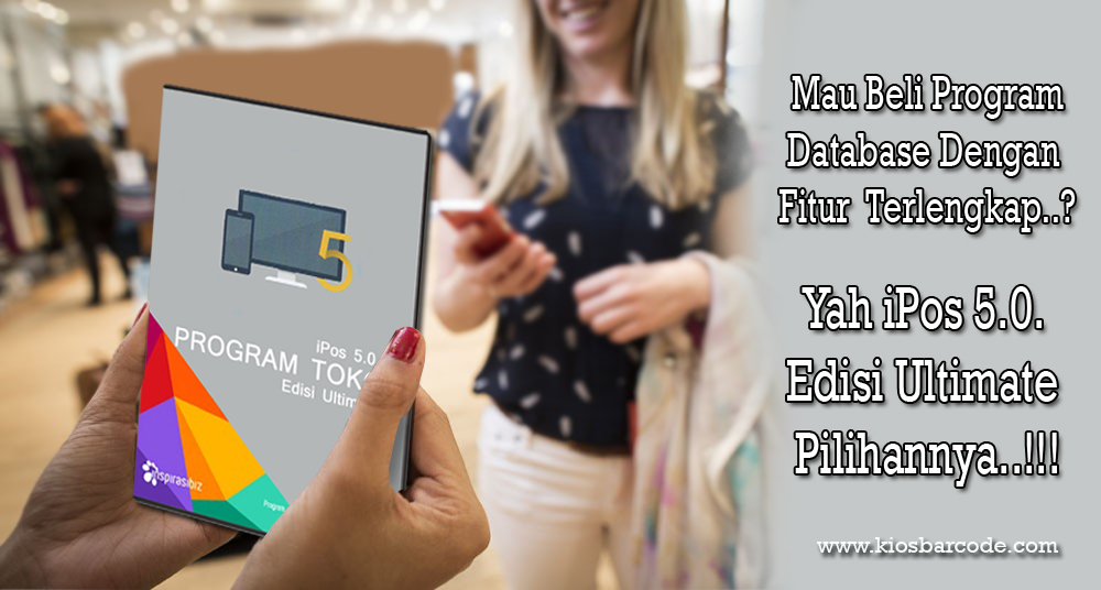 Dapatkan Software Toko iPos 5.0 Edisi Ultimate