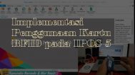 Cara Penggunaan Kartu RFID IPOS 5