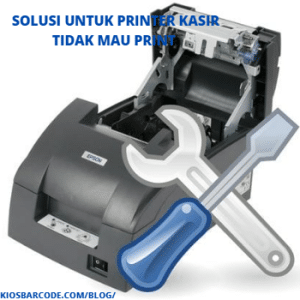 Solusi Untuk Printer Kasir Tidak Mau Print