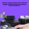 Manfaat Integrasi Mesin Kasir Android dengan Sistem Manajemen Inventori