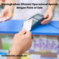 Meningkatkan Efisiensi Operasional Apotek dengan Point of Sale