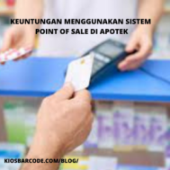 Keuntungan Menggunakan Sistem Point of Sale di Apotek