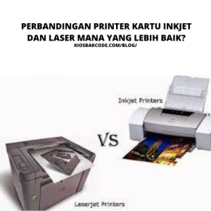 Perbandingan Printer Kartu Inkjet dan Laser: Mana yang Lebih Baik?