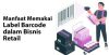 Keuntungan Menggunakan Barcode dalam Usaha