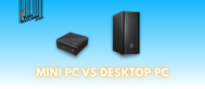 Mini PC vs Desktop PC untuk Toko Retail: Mana yang Lebih Efisien?