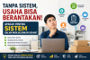 Tanpa Sistem, Usaha Bisa Berantakan! Apakah Penting Sistem dalam Menjalankan Usaha?