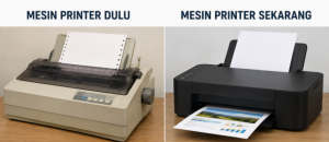 Mesin Printer Dulu dan Sekarang